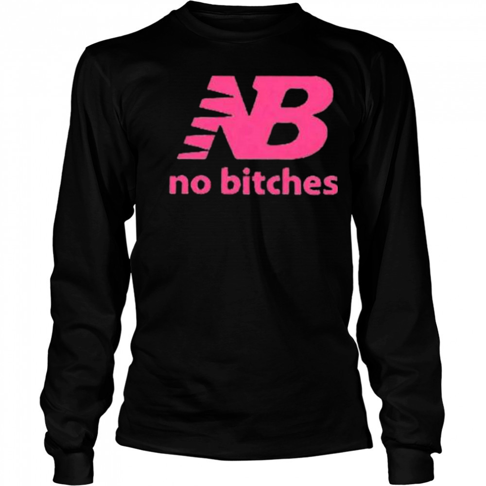 No bitches logo shirt Long Sleeved