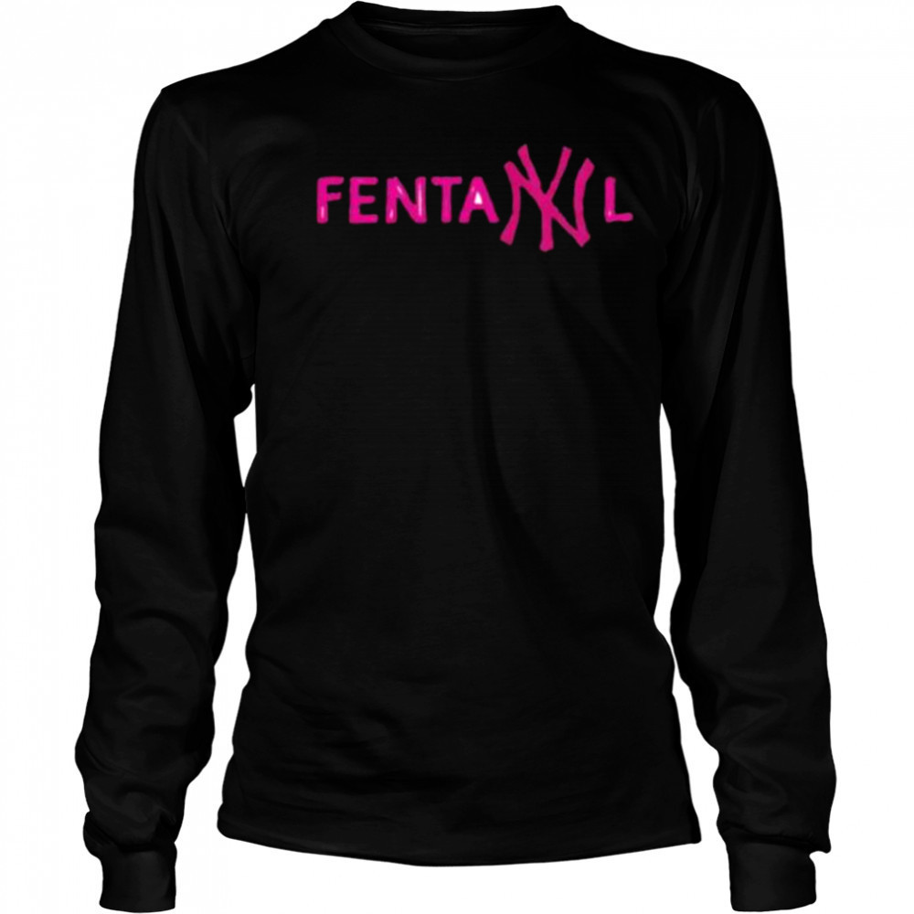 NY fentanyl shirt Long Sleeved