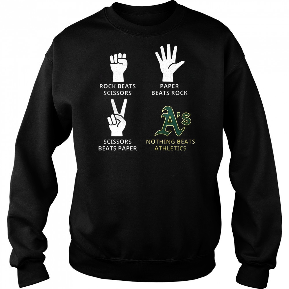 Oakland Athletics rock beats scissors paper beats rock scissors beats paper nothing beats Athletics shirt Hoodie
