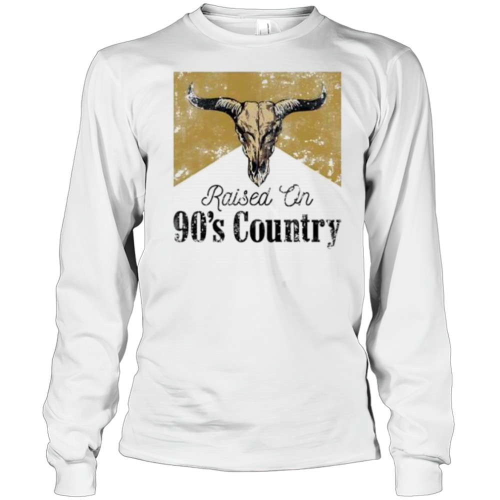 Raised On 90’s Country vintage shirt Long Sleeved