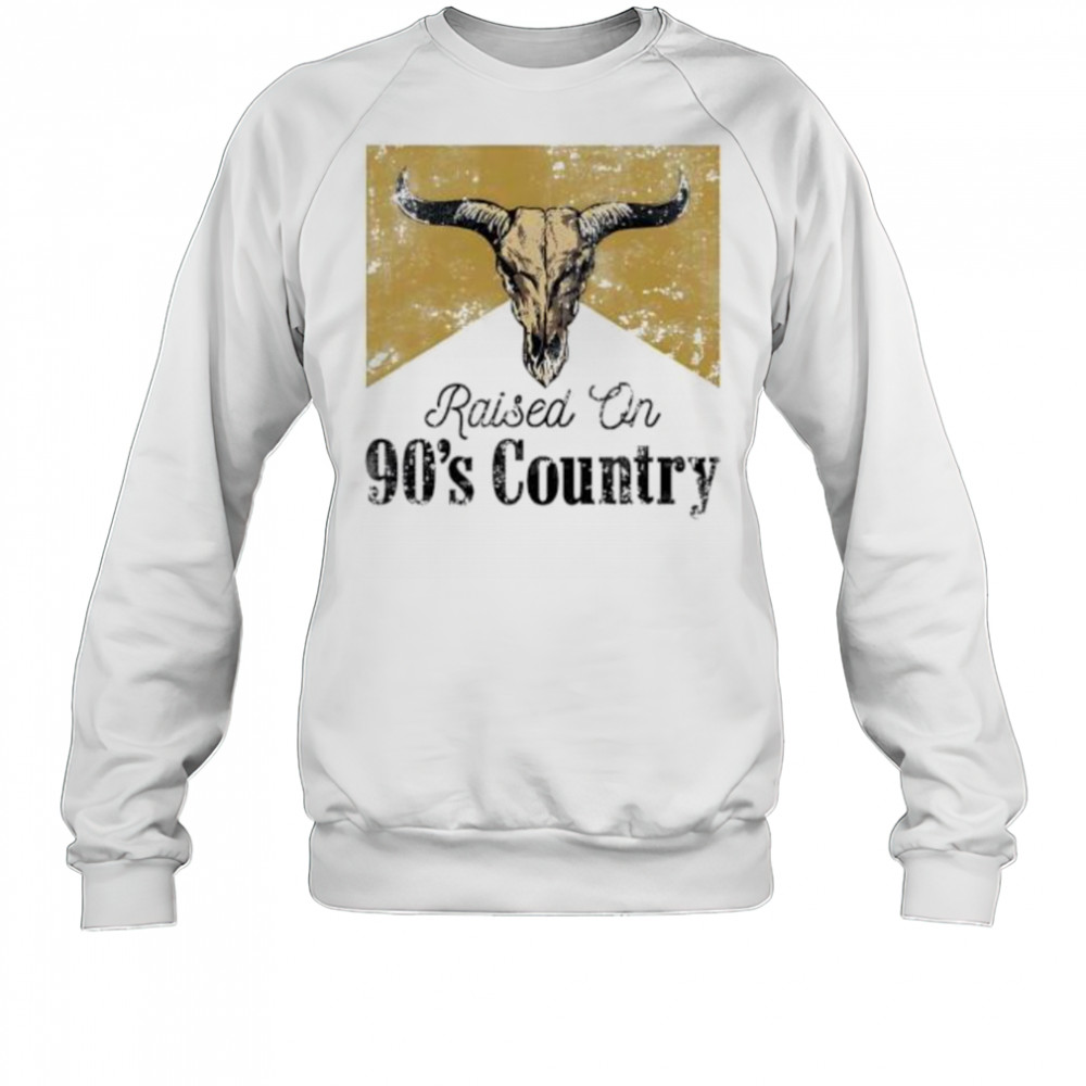 Raised On 90’s Country vintage shirt Sweatshirt