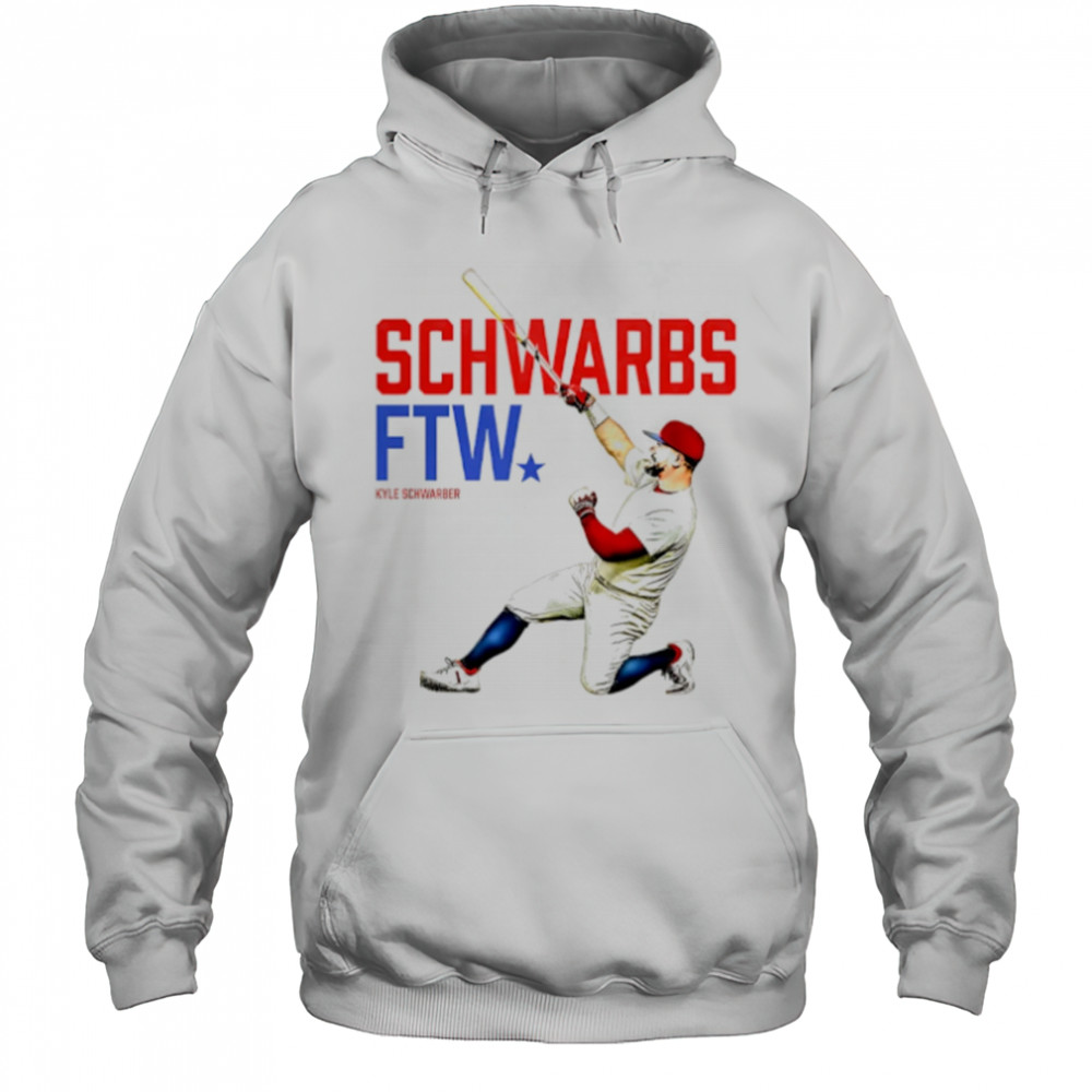 Schwarbs FTW Kyle Schwarber T-Shirt Hoodie