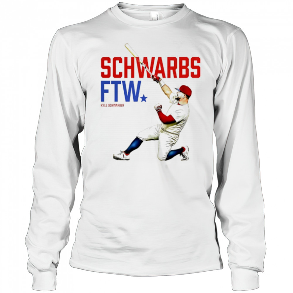 Schwarbs FTW Kyle Schwarber T-Shirt Long Sleeved