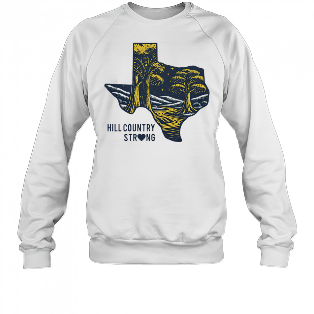 Texas Hill Country Strong Relief shirt Sweatshirt