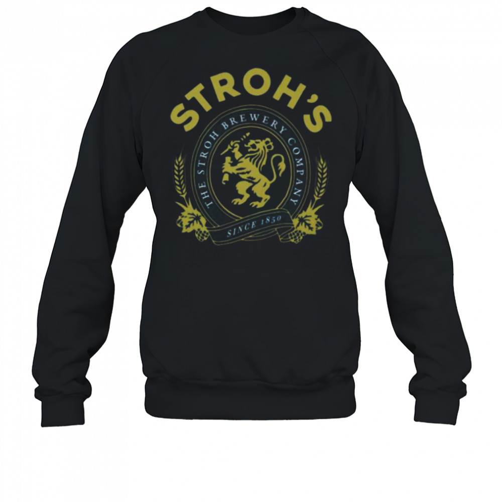 The Stroh Brewery Company Shirt Sweatshirt