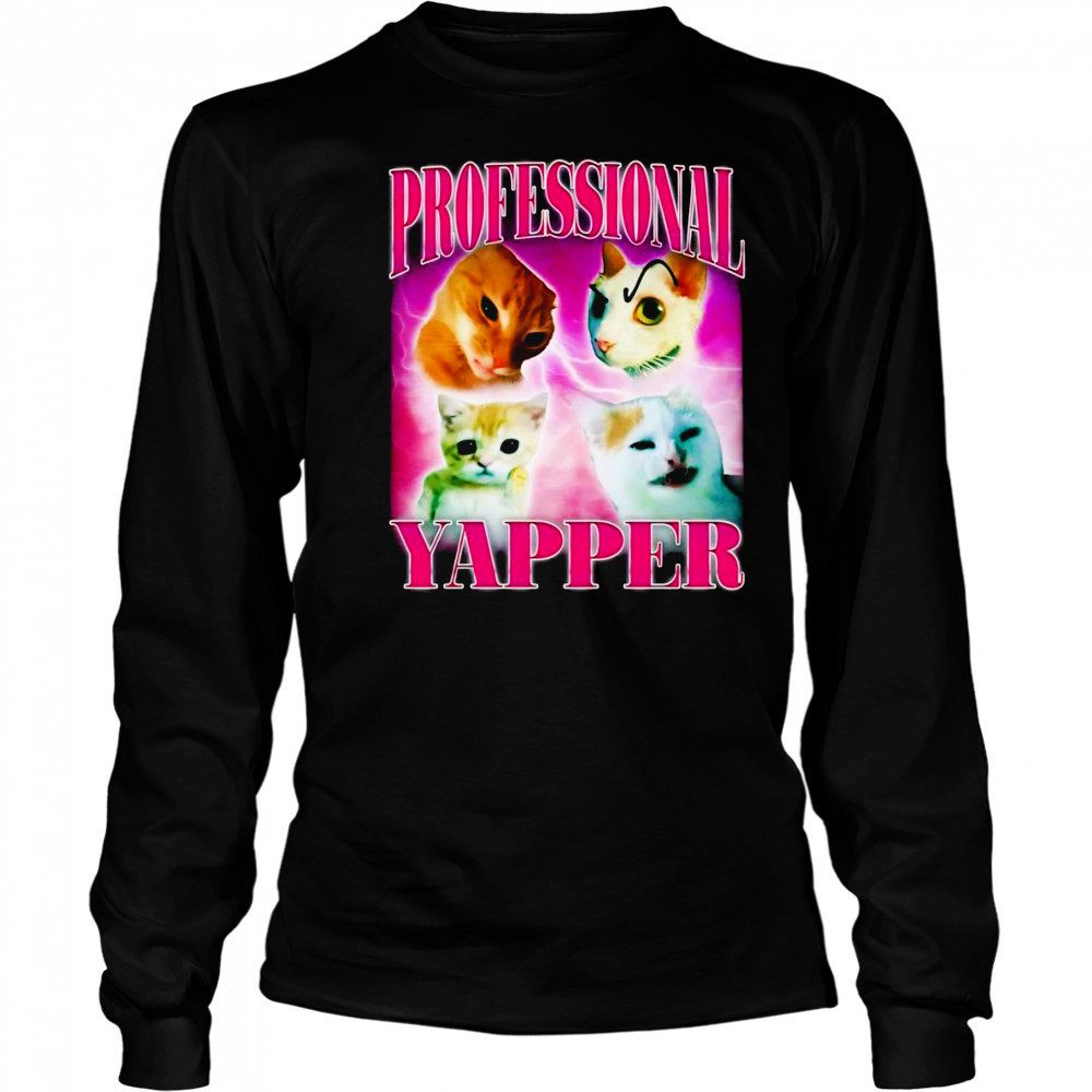Professional yapper cat bootleg shirt Long Sleeved