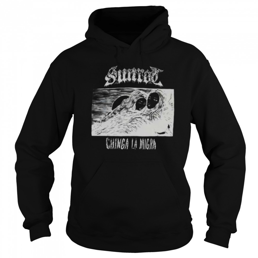 Sunrod chinga la migra shirt Sweatshirt