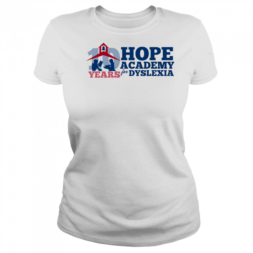 10 Years of Hope academy for dyslexia shirt Women's T-shirt