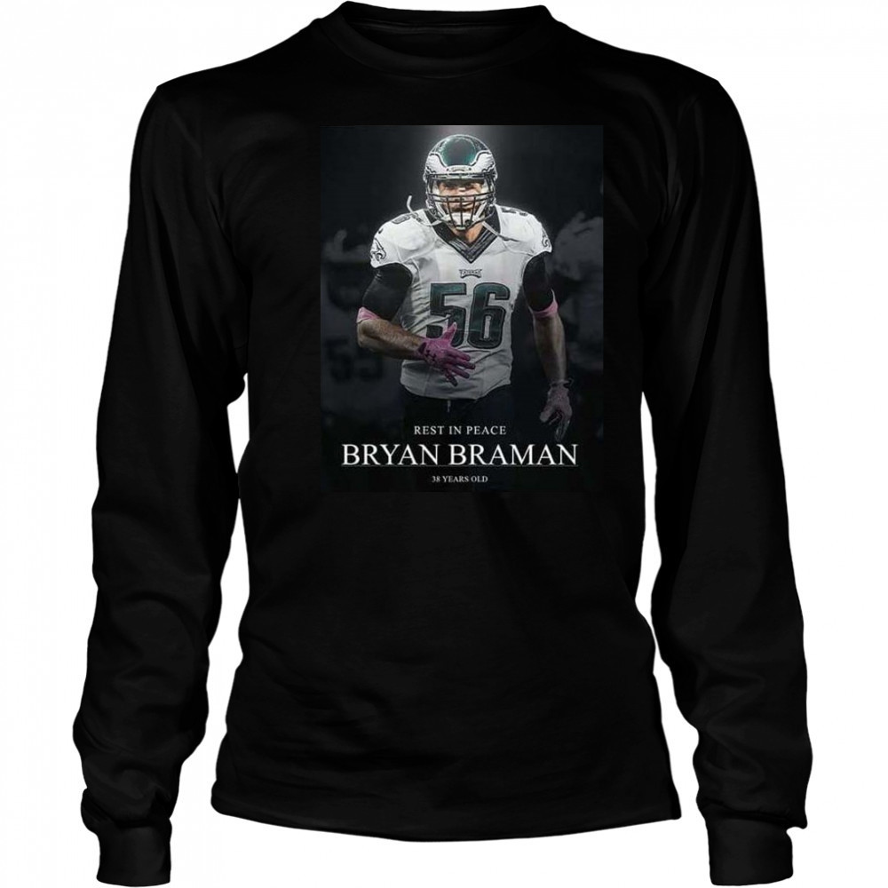 Bryan Braman Rest in Peace 38 Years old shirt Long Sleeved