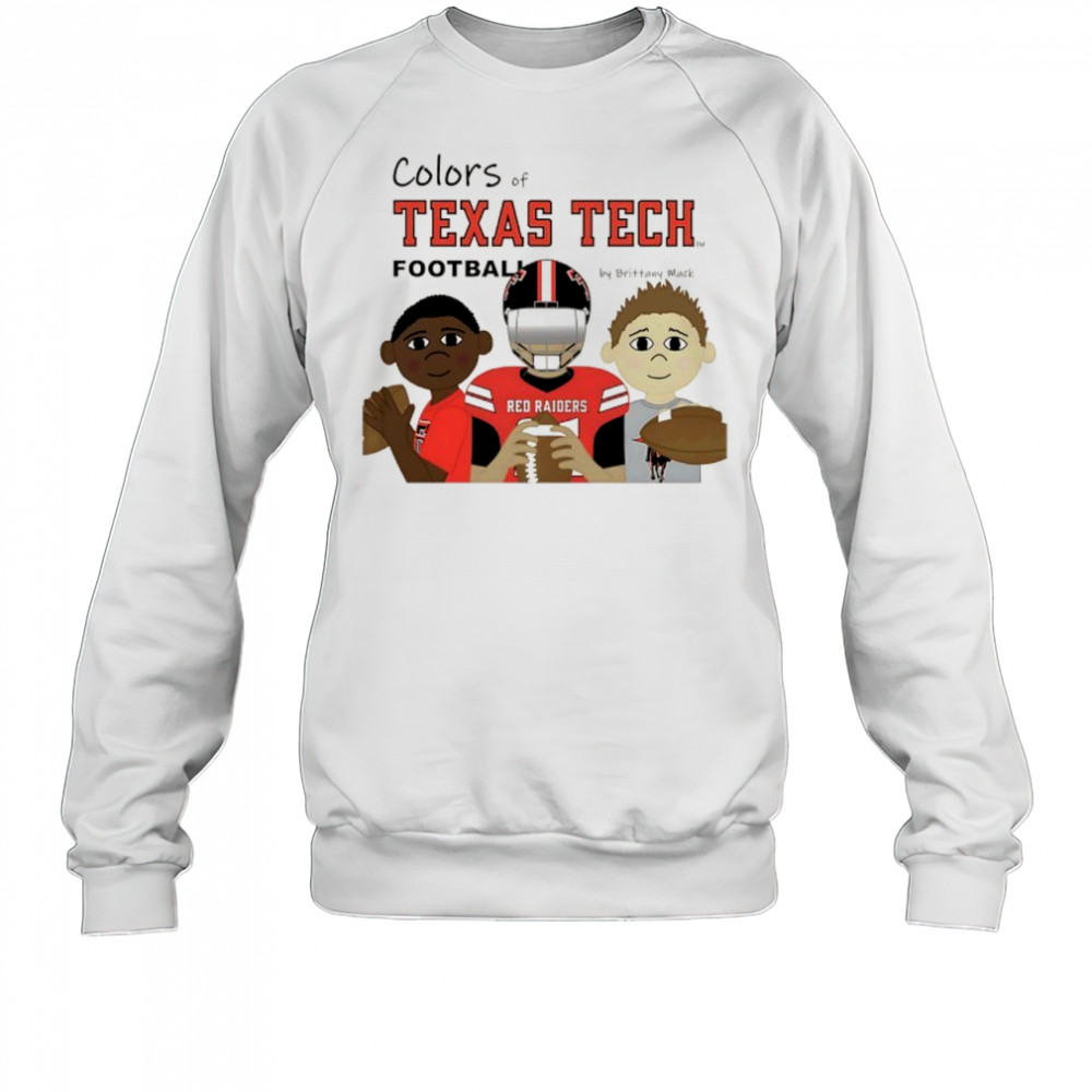 Colors of Texas Tech Football fan cartoon shirt Sweatshirt