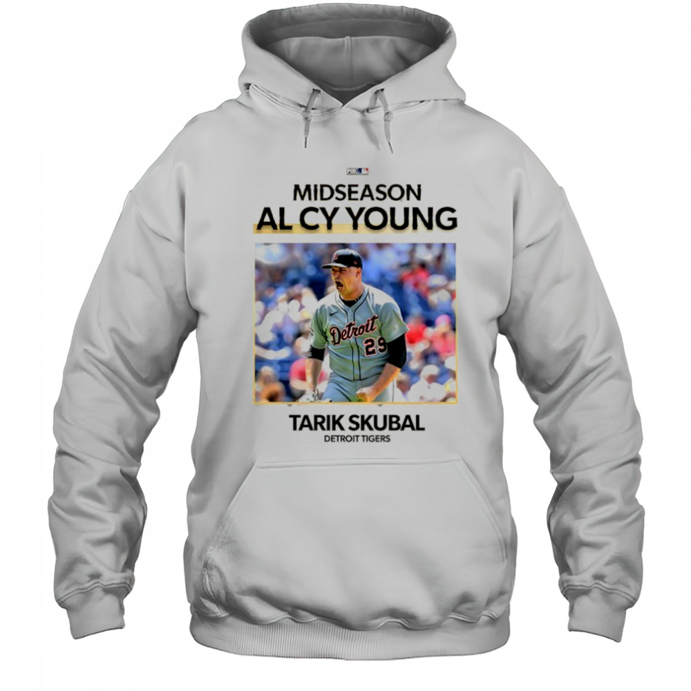 Detroit Tigers Tarik Skubal 2025 midseason AL Cy Young shirt Hoodie