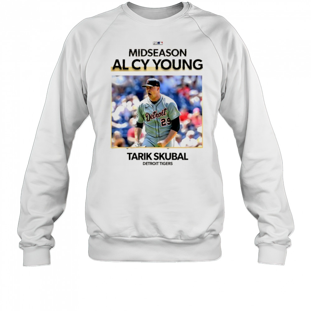 Detroit Tigers Tarik Skubal 2025 midseason AL Cy Young shirt Sweatshirt