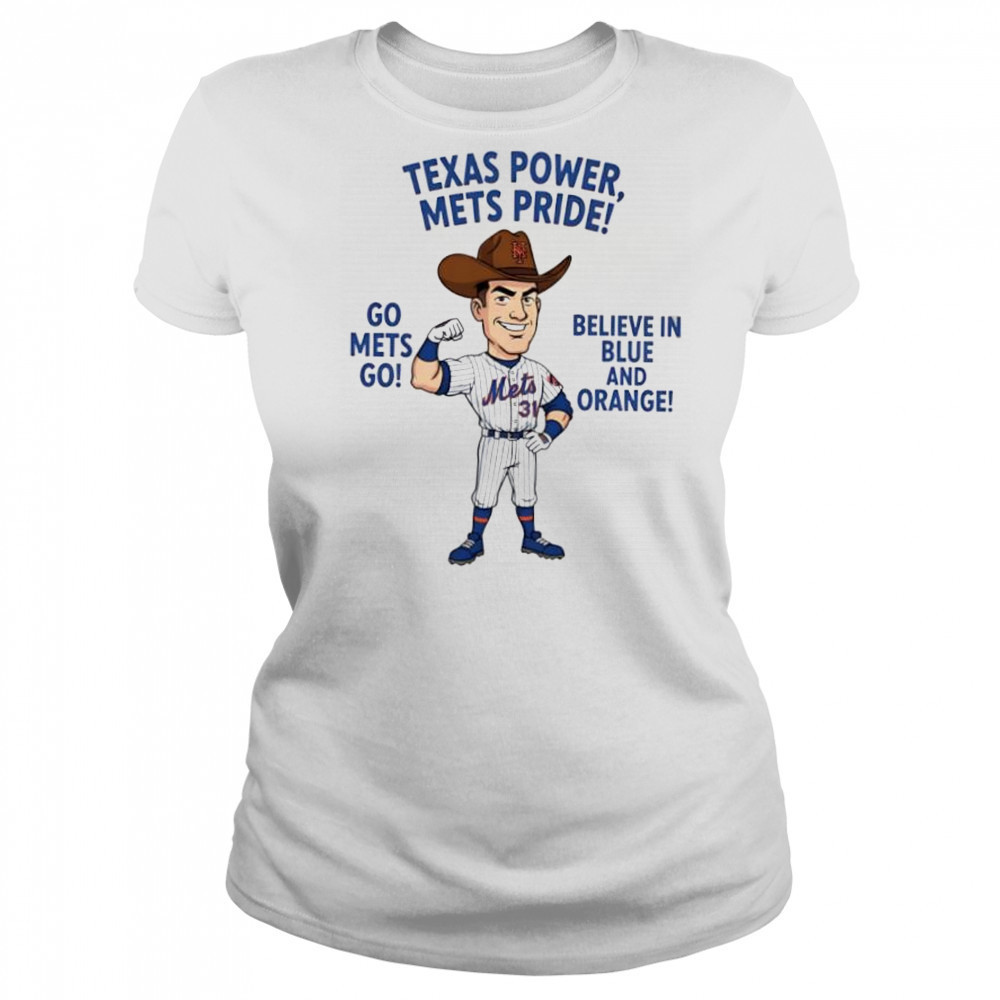 New York Mets Texas Power Mets Pride Go Mets Go Believe In Blue And Orange shirt Women's T-shirt
