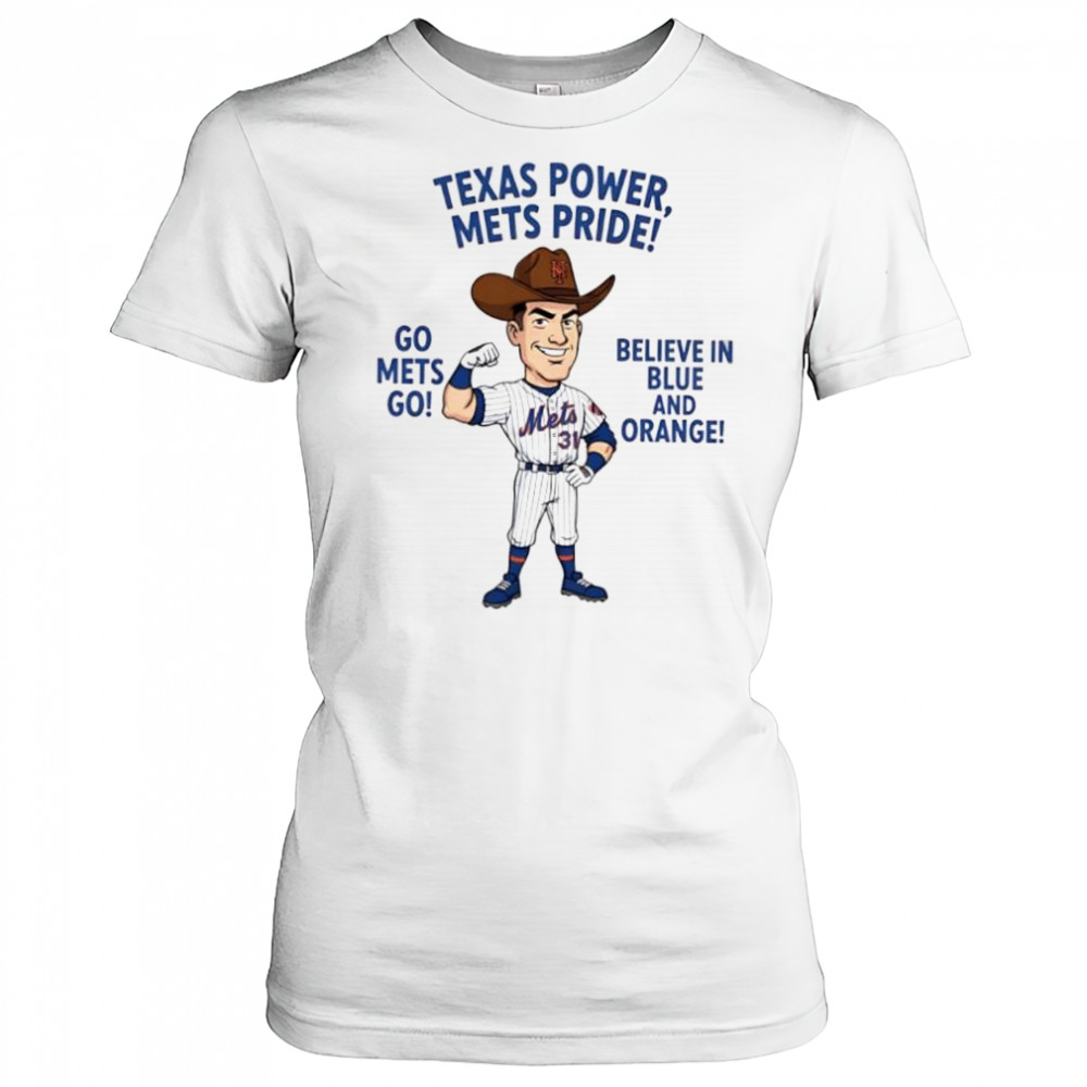 New York Mets Texas Power Mets Pride Go Mets Go Believe In Blue And Orange shirt Women's T-shirt