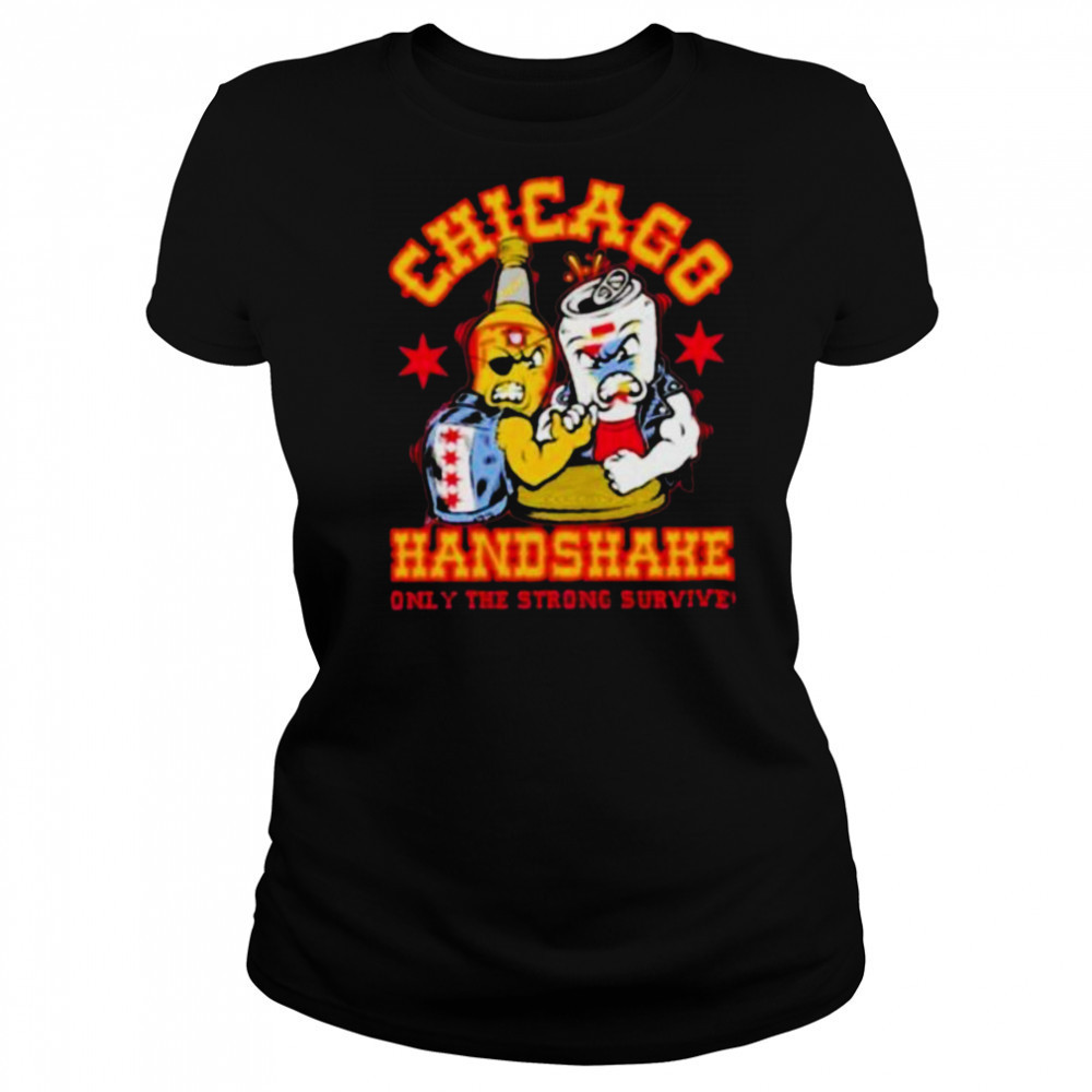 Official Chicago handshake Only The Strong Survive Shirts Women's T-shirt