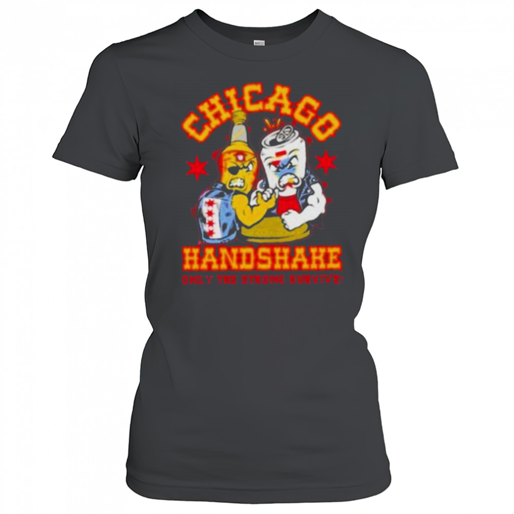 Official Chicago handshake Only The Strong Survive Shirts Women's T-shirt