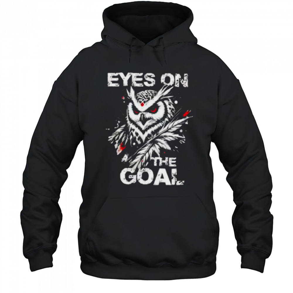Owl eyes on the Goat shirt Hoodie