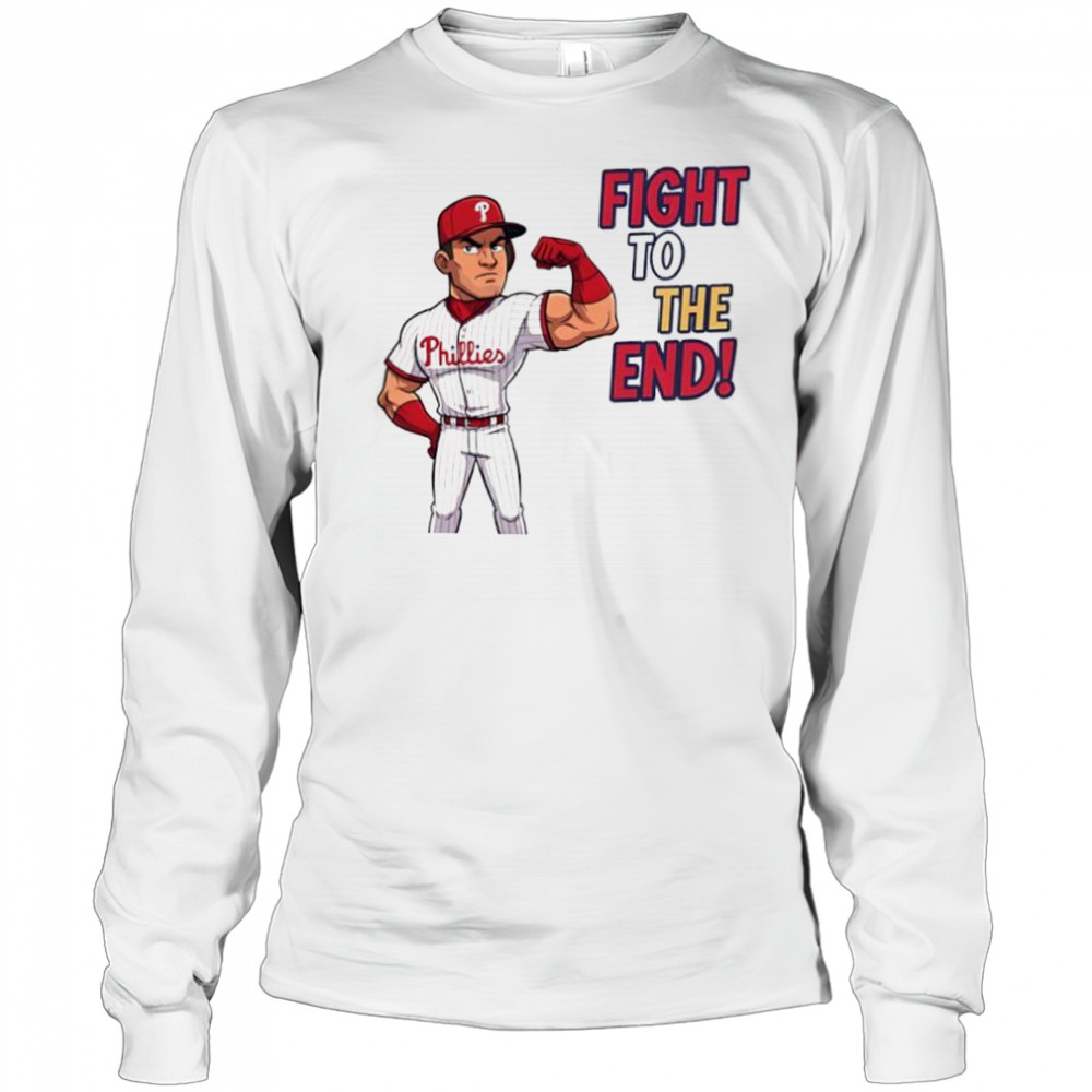 Philadelphia Phillies fight to the end cartoon shirt Long Sleeved