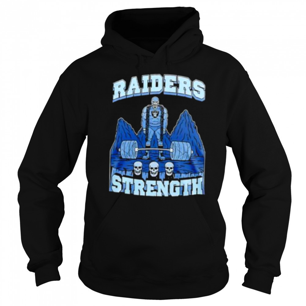 Skeleton Las Vegas Raiders Strength shirt Sweatshirt