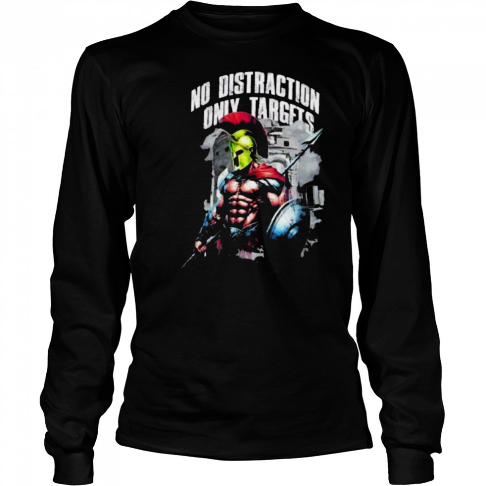 Spartan Warrior No Distraction Only Targets retro shirt Long Sleeved