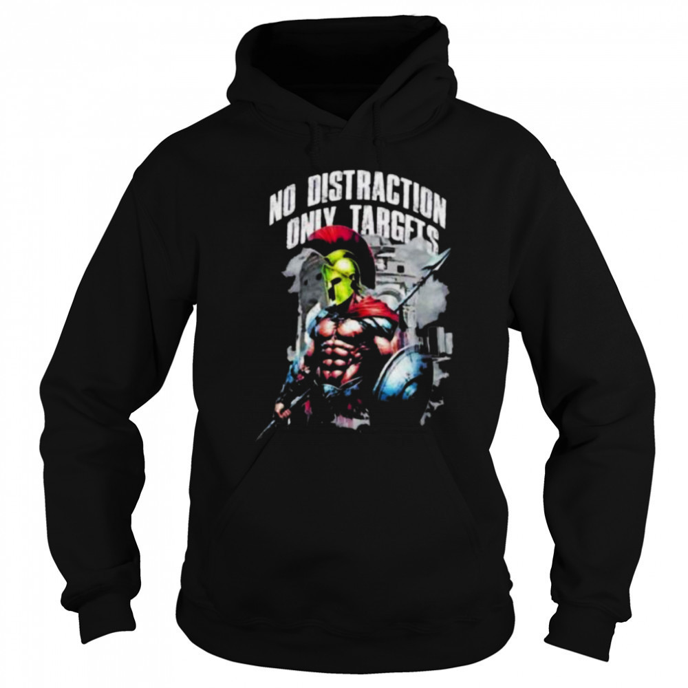 Spartan Warrior No Distraction Only Targets retro shirt Sweatshirt