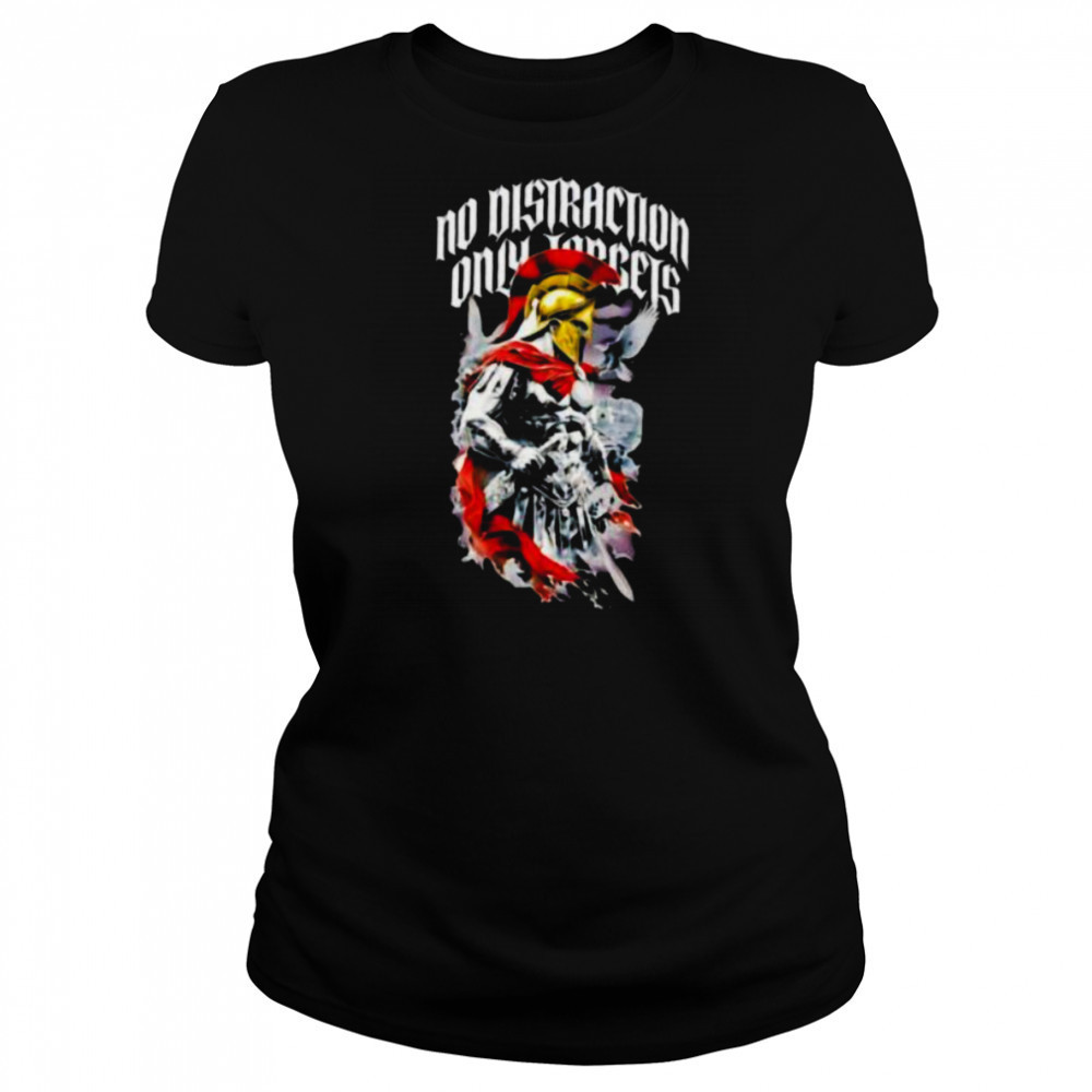 Spartan Warrior No Distraction Only Targets shirt Women's T-shirt