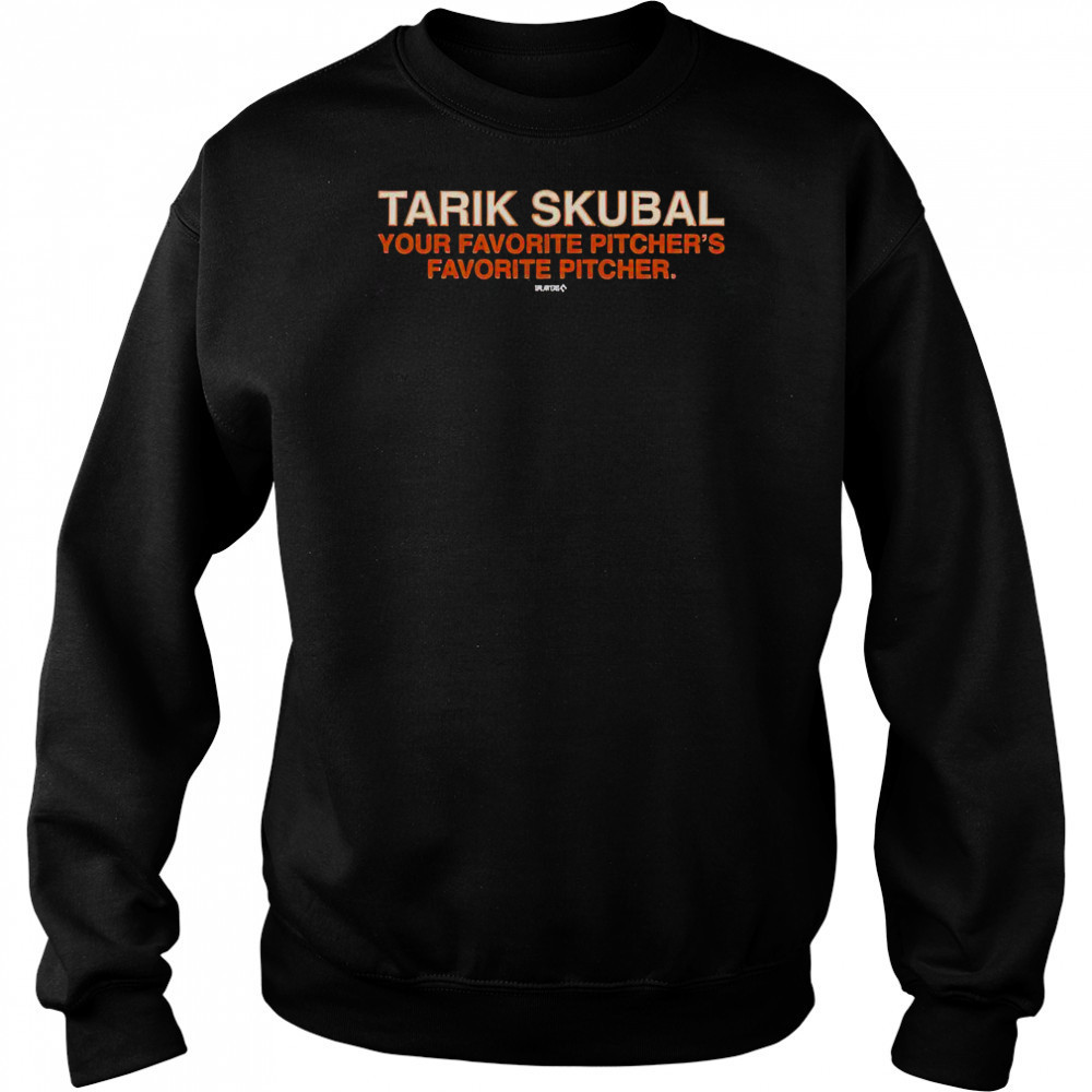 Tarik Skubal Is Your Favorite Pitchers Favorite Pitcher T-Shirt Hoodie