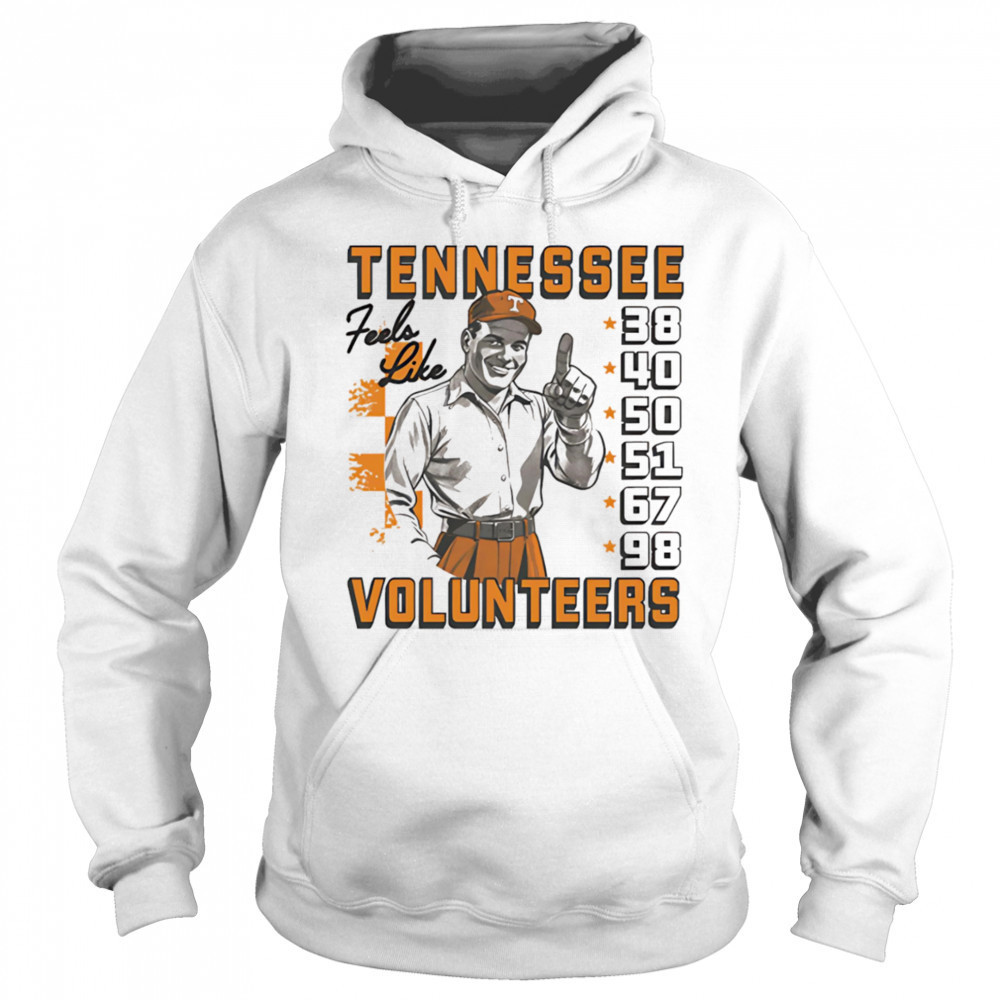 Tennessee Volunteers feel like 38 40 50 51 67 98 shirt Sweatshirt
