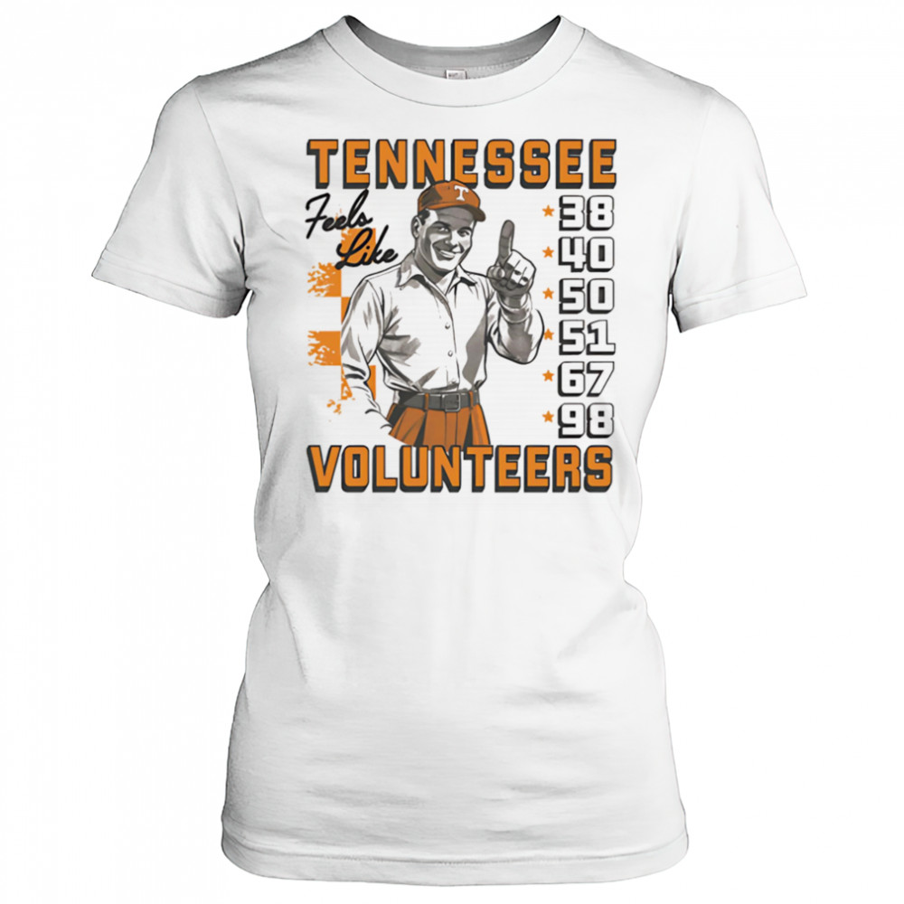 Tennessee Volunteers feel like 38 40 50 51 67 98 shirt Women's T-shirt