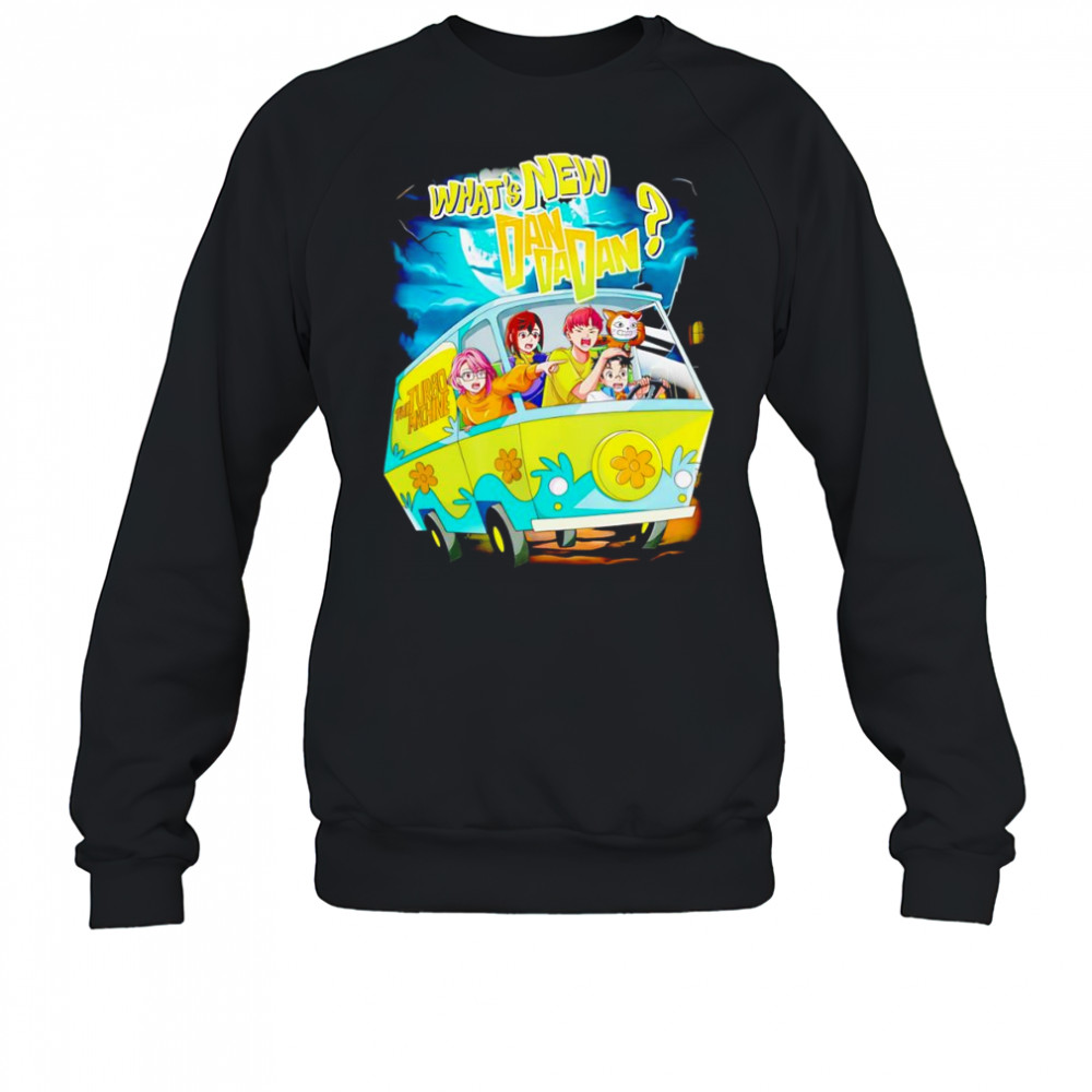 What’s new Dan Da Dan shirt Sweatshirt