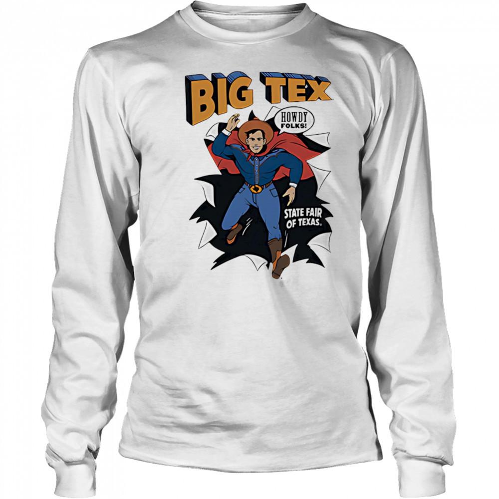 Big Tex Superhero shirt Long Sleeved
