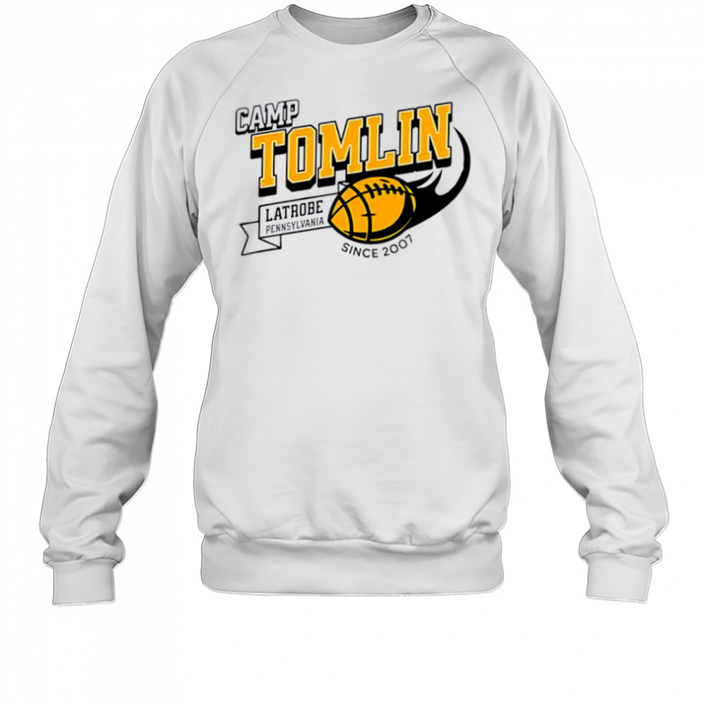 Camp Tomlin Latrobe PA Pennsylvania since 2007 shirt Sweatshirt