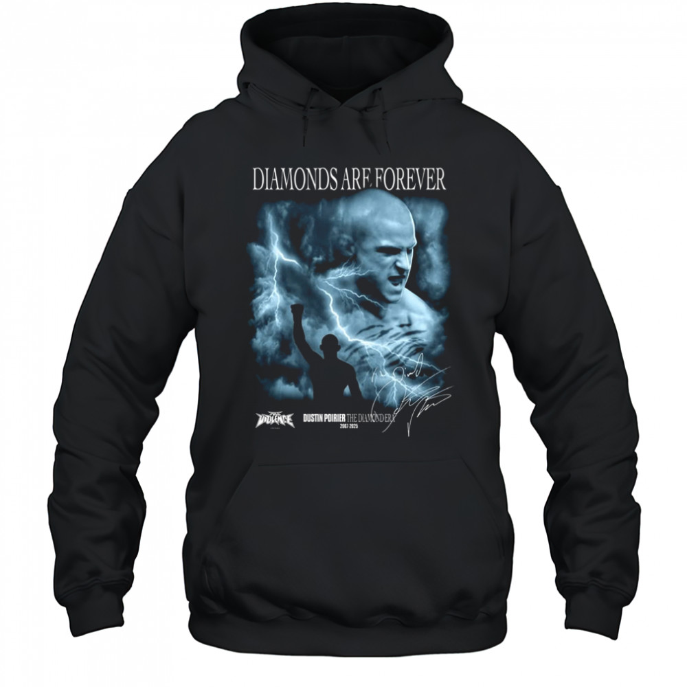 Dustin Poirier Diamonds Are Forever Shirt Hoodie