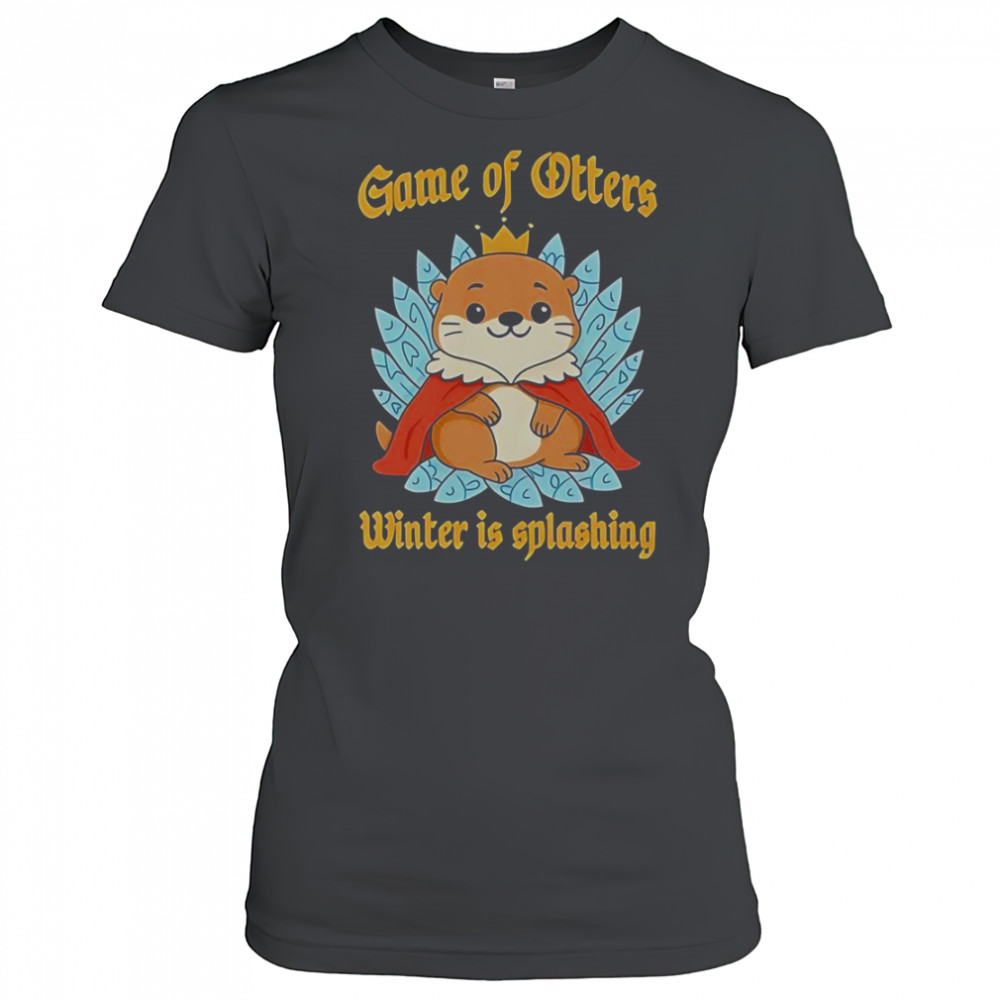 Game Of Otters Winter Is Splashing T-Shirt Women's T-shirt