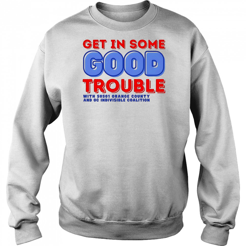 Get in some good trouble with 50501 orange county shirt Hoodie