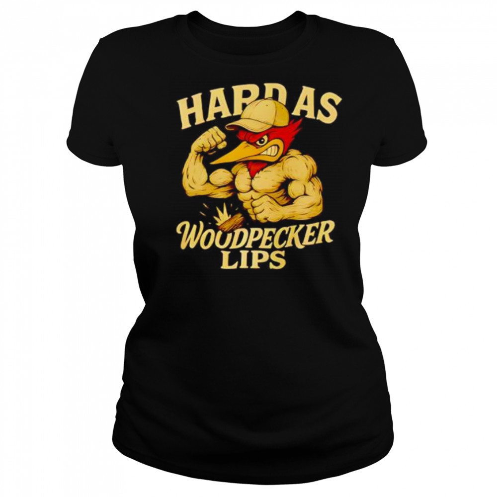 Hard as Woodpecker Lips Gym shirt Women's T-shirt