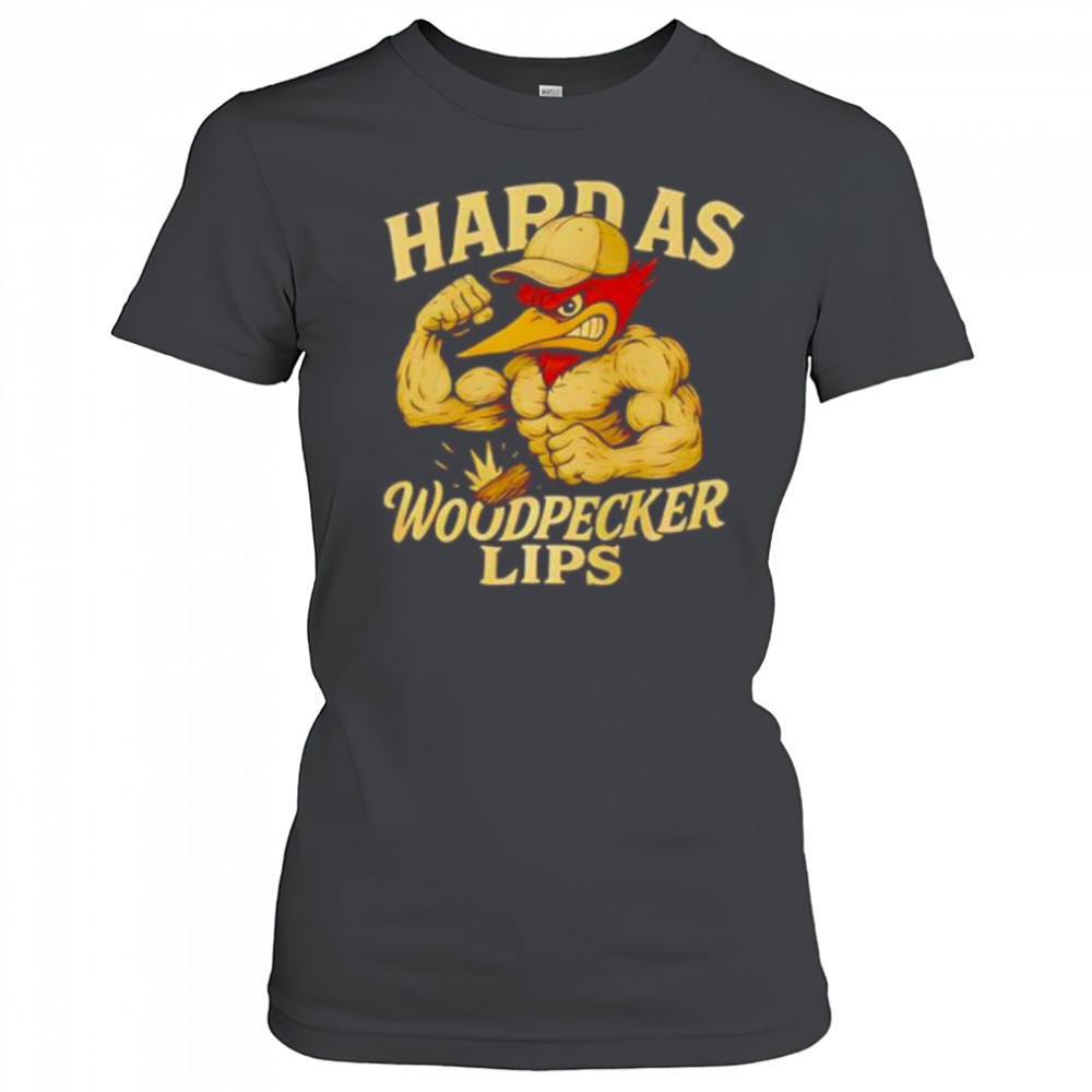 Hard as Woodpecker Lips Gym shirt Women's T-shirt