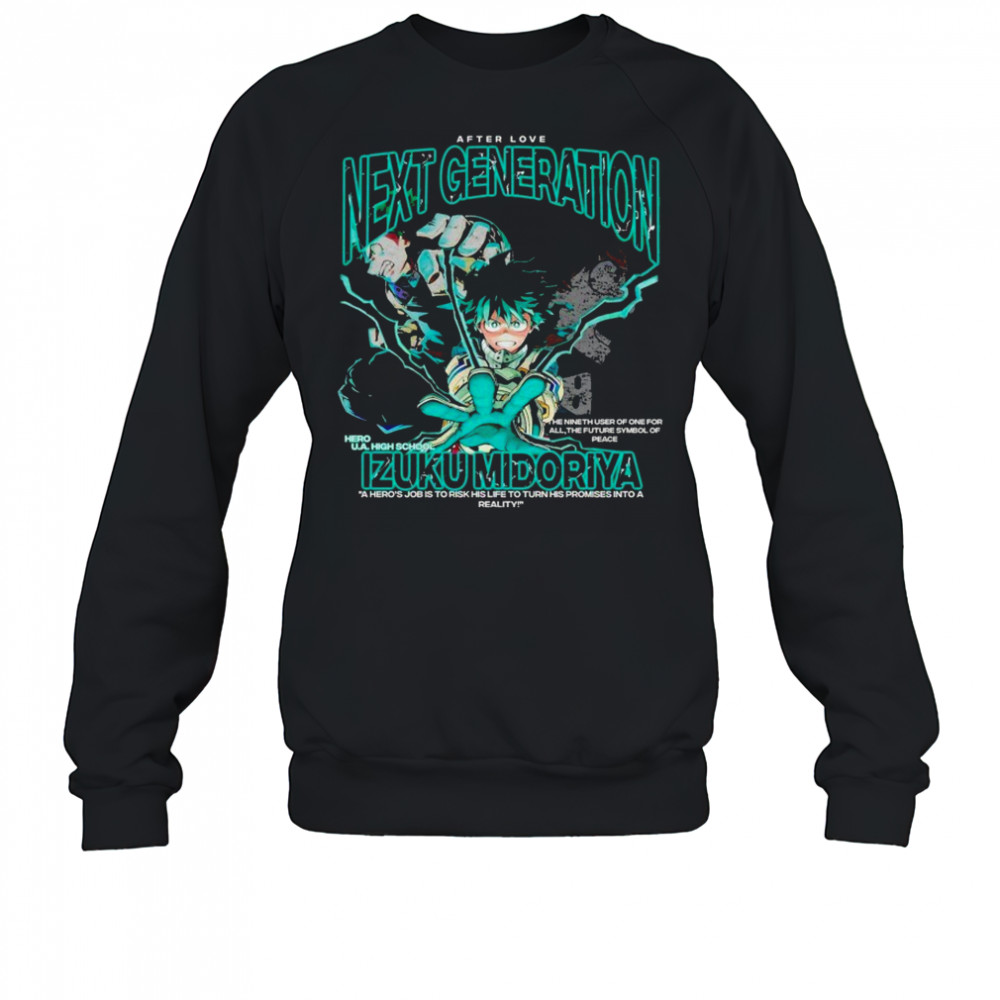 Izuku Midoriya Next Generation T-shirt Sweatshirt