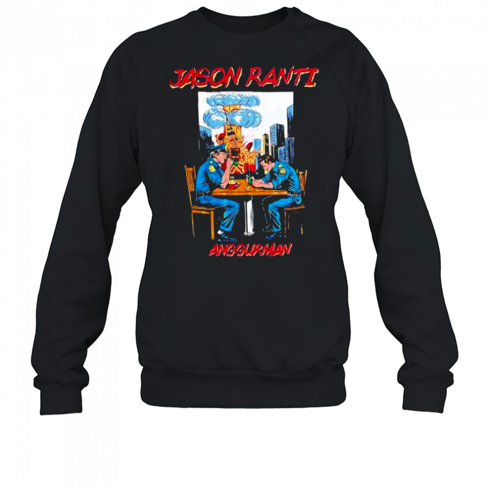 Jason Ranti Anggurman Police shirt Sweatshirt