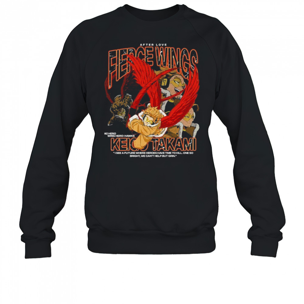 Keigo Takami Fierce Wings T-shirt Sweatshirt
