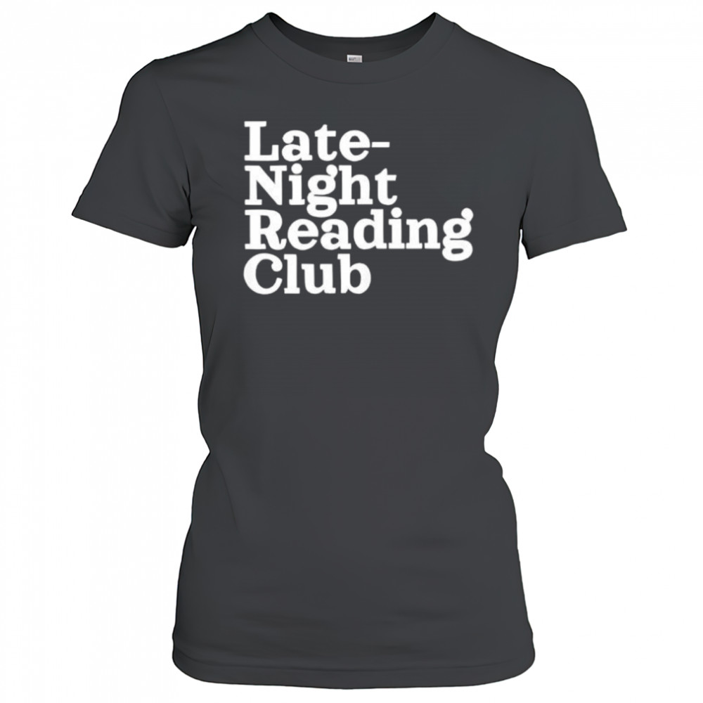 Late Night Reading Club shirt Women's T-shirt