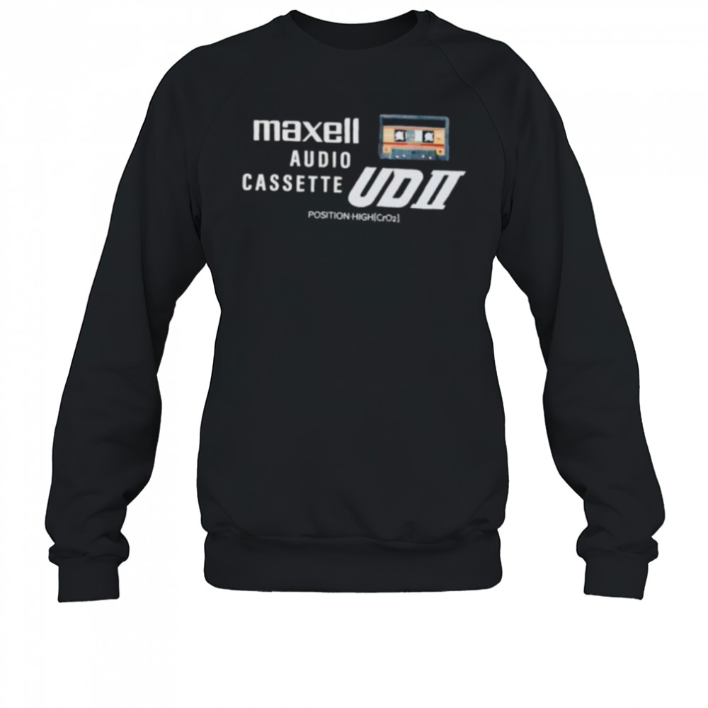 Maxell audio cassette UD II position high shirt Sweatshirt