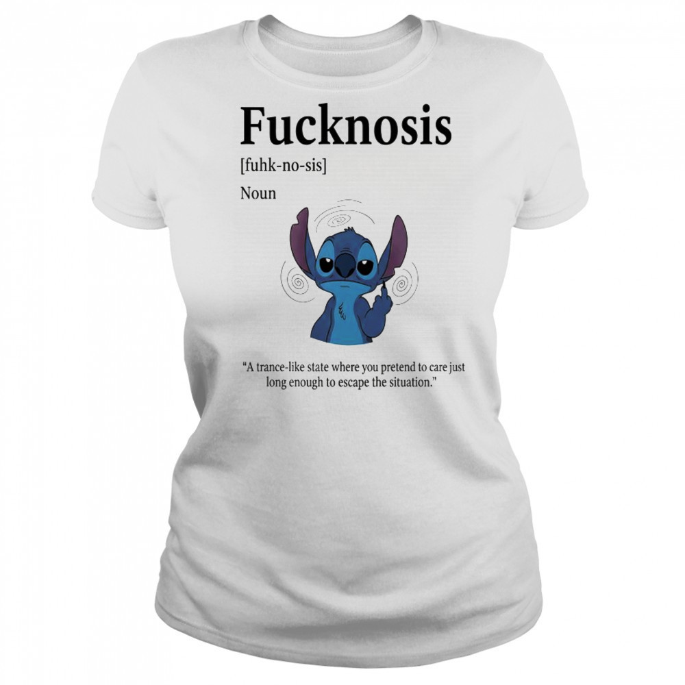 Stitch middle finger Fucknosis a trance-like state where you pretend to care shirt Women's T-shirt