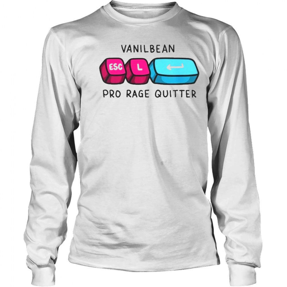 Vani Pro Rage Quitter T-Shirt Long Sleeved
