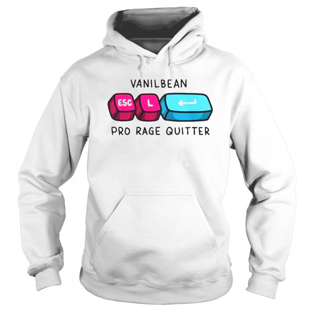 Vani Pro Rage Quitter T-Shirt Sweatshirt