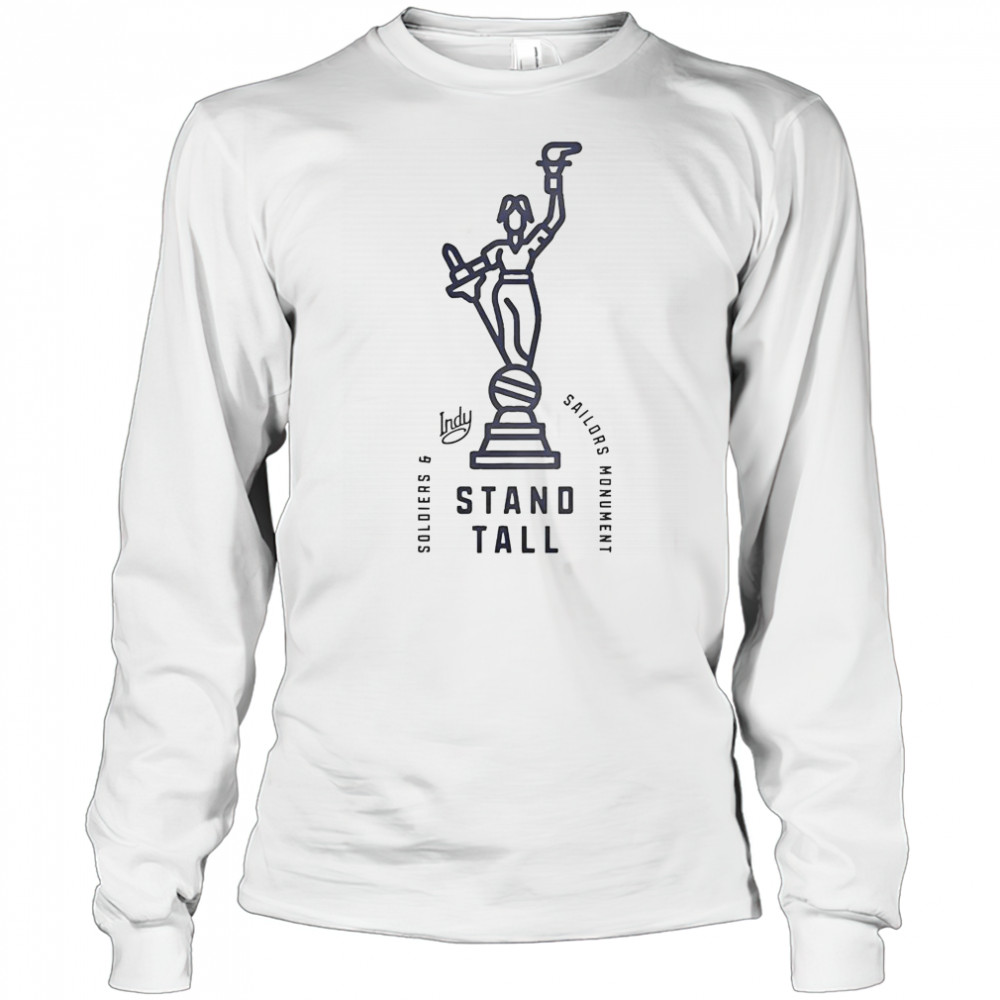 Visit Indy Soldiers And Sailors Monument Stand Tall T-Shirt Long Sleeved