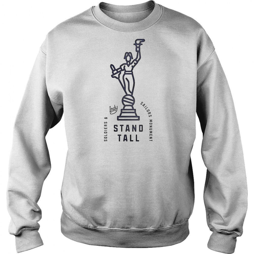 Visit Indy Soldiers And Sailors Monument Stand Tall T-Shirt Hoodie