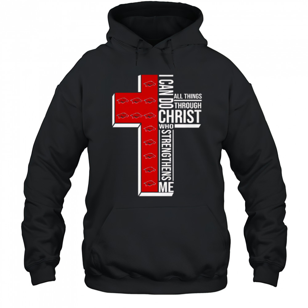 Awesome Arkansas Razorbacks I can do all things through Christ who strengthens me shirt Hoodie