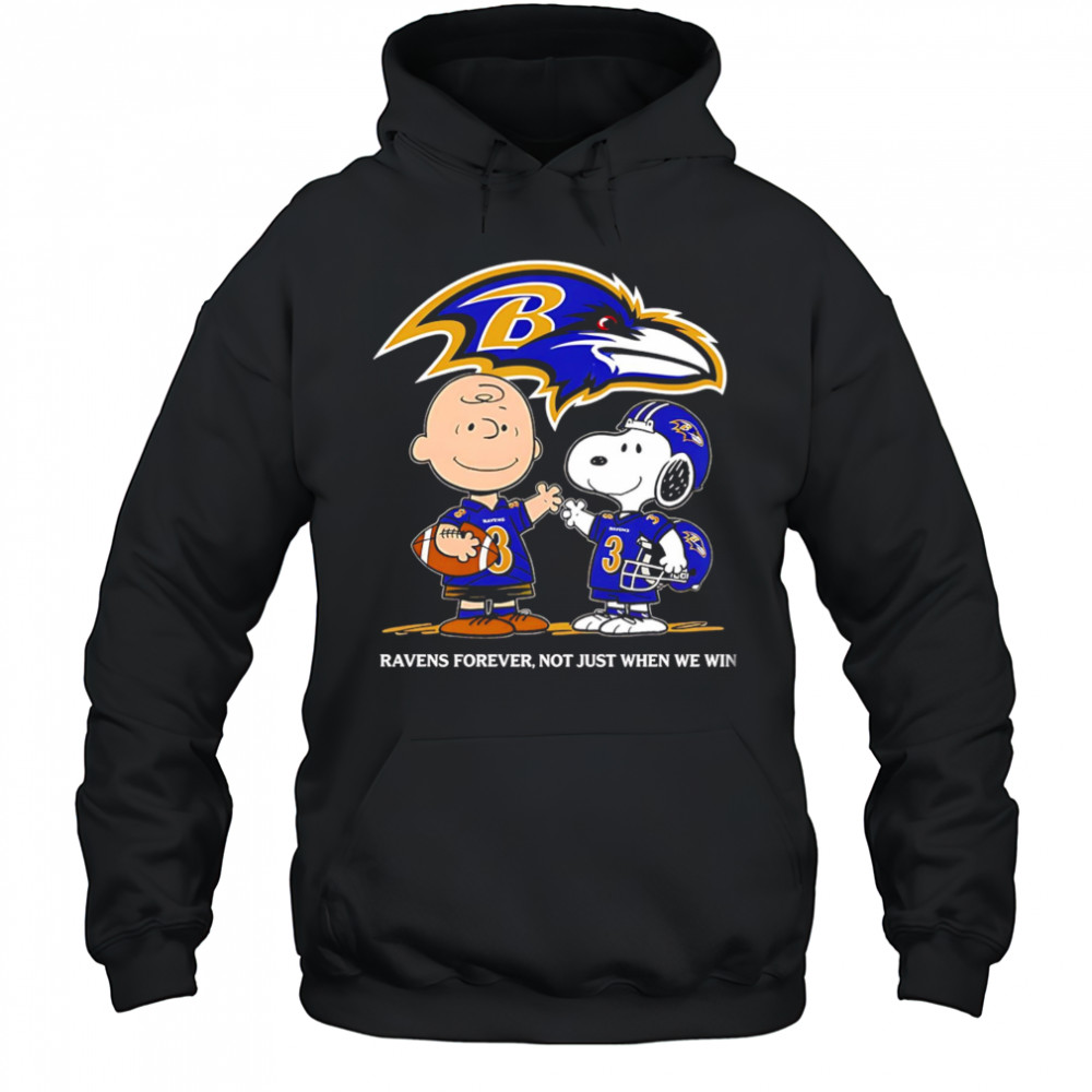 Baltimore Ravens Charlie Brown Snoopy Ravens Forever Not Just When We Win shirt Hoodie