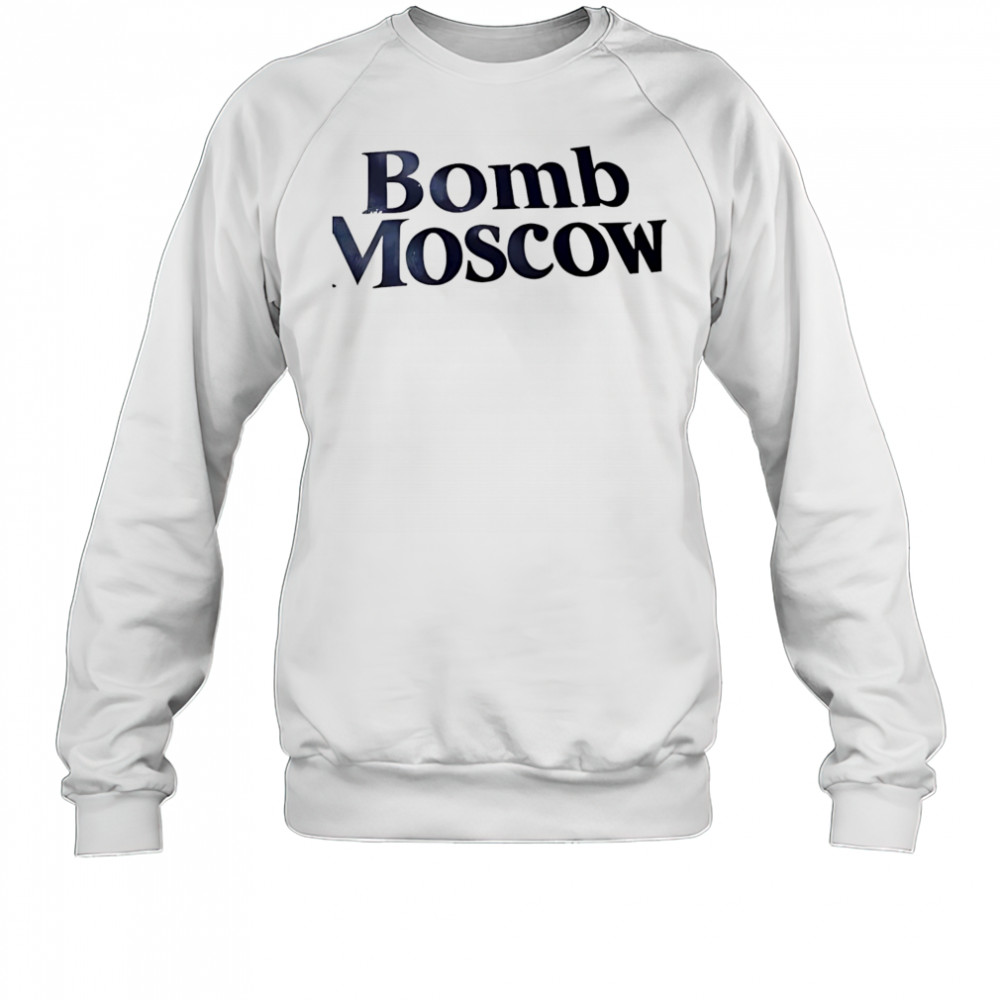 Bomb Moscow shirt Sweatshirt
